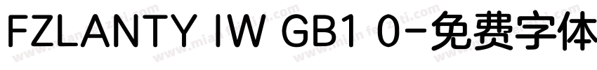FZLANTY IW GB1 0字体转换